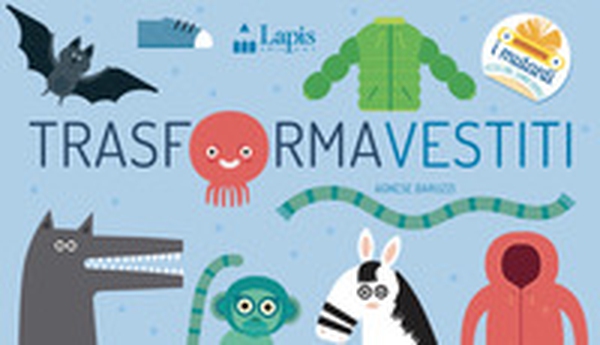 Trasformavestiti - Librerie.coop Trasformavestiti - Librerie.coop