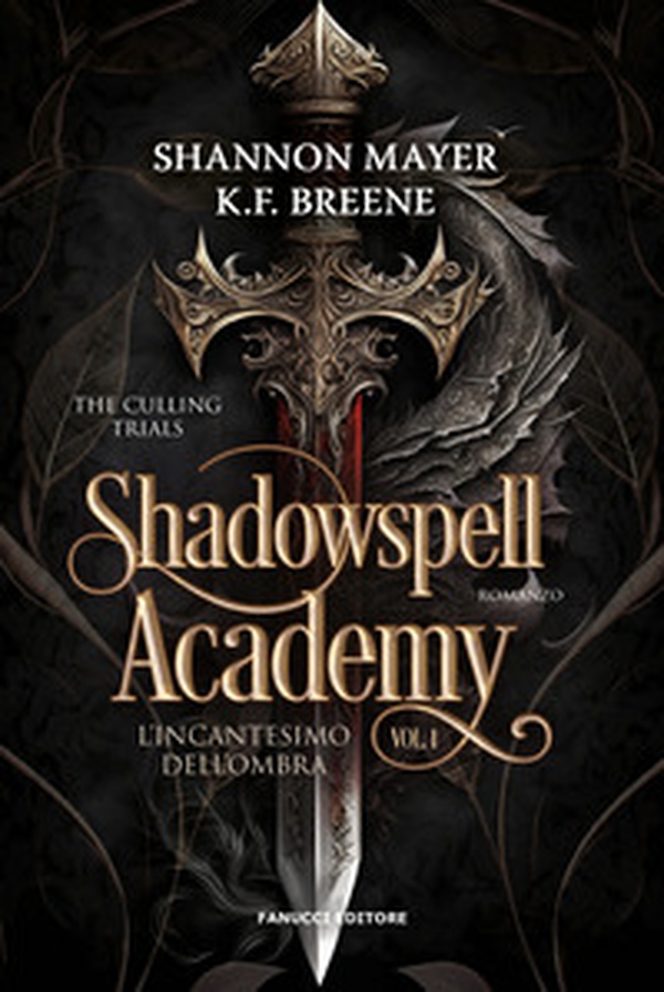 L'incantesimo dell'ombra. Shadowspell Academy. The culling trials - Vol. 1 - Librerie.coop L'incantesimo dell'ombra. Shadowspell Academy. The culling trials - Vol. 1 - Librerie.coop