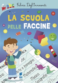 La scuola delle faccine - Librerie.coop La scuola delle faccine - Librerie.coop
