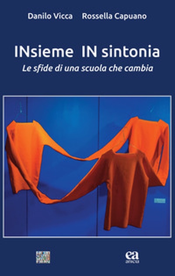 INsieme IN sintonia. Le sfide di una scuola che cambia - Librerie.coop INsieme IN sintonia. Le sfide di una scuola che cambia - Librerie.coop