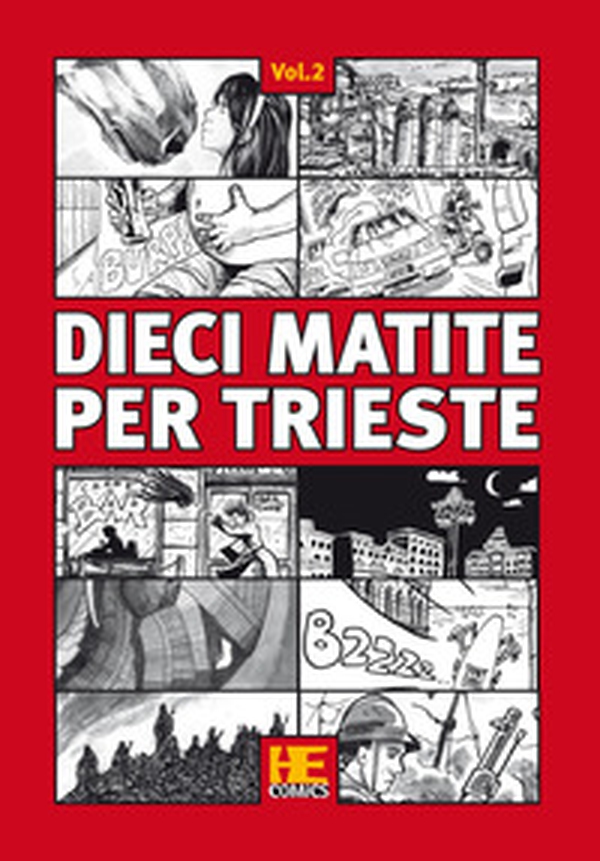 Dieci matite per Trieste - Vol. 2 - Librerie.coop Dieci matite per Trieste - Vol. 2 - Librerie.coop