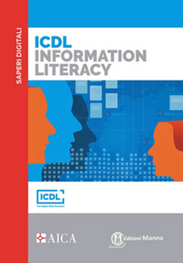 ICDL information literacy - Librerie.coop ICDL information literacy - Librerie.coop