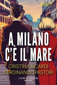 A Milano c'è il mare - Librerie.coop