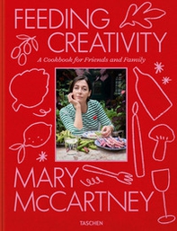 Mary McCartney. Feeding creativity. Ediz. inglese - Librerie.coop Mary McCartney. Feeding creativity. Ediz. inglese - Librerie.coop