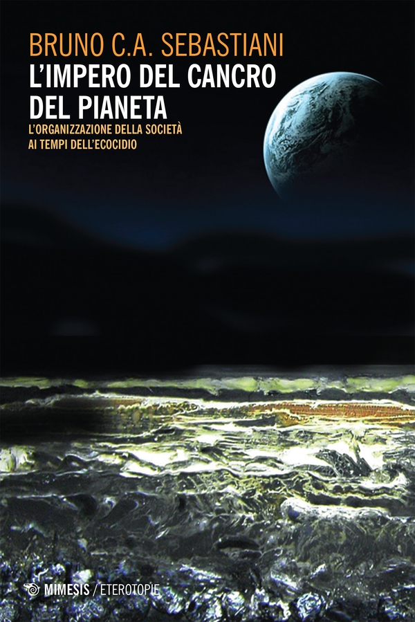 L'impero del cancro del pianeta - Librerie.coop L'impero del cancro del pianeta - Librerie.coop