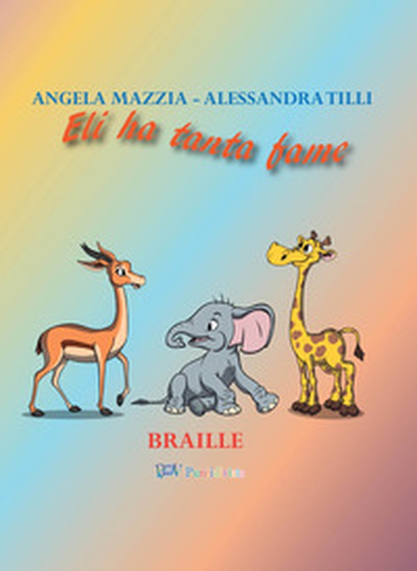 Eli ha tanta fame - Librerie.coop Eli ha tanta fame - Librerie.coop