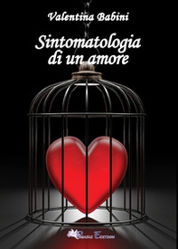 Sintomatologia di un amore - Librerie.coop