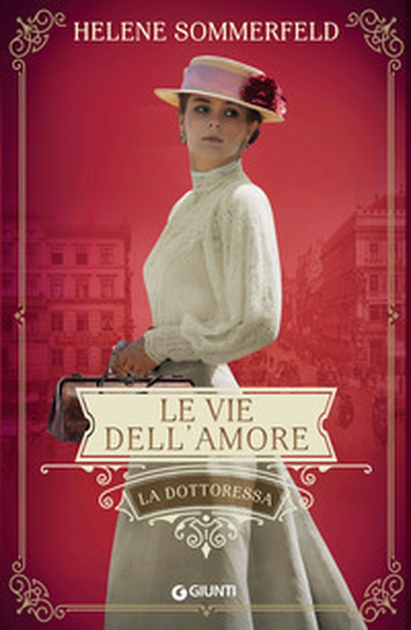 Le vie dell'amore. La dottoressa - Vol. 3 - Librerie.coop Le vie dell'amore. La dottoressa - Vol. 3 - Librerie.coop