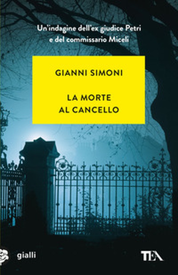 La morte al cancello - Librerie.coop La morte al cancello - Librerie.coop
