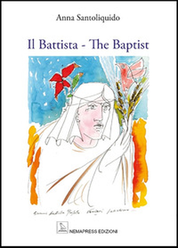 Il Battista. The Baptist - Librerie.coop Il Battista. The Baptist - Librerie.coop