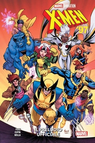 Il preludio ufficiale. X-Men '97 - Librerie.coop Il preludio ufficiale. X-Men '97 - Librerie.coop