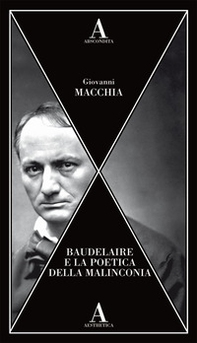 Baudelaire e la poetica della malinconia - Librerie.coop