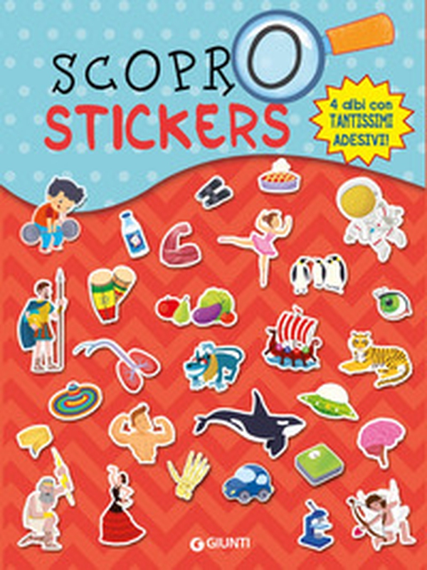 Scopro stickers. Viaggio nello spazio-Il mondo della mitologia-Esplora il corpo umano-Giro intorno al mondo. Con adesivi - Librerie.coop Scopro stickers. Viaggio nello spazio-Il mondo della mitologia-Esplora il corpo umano-Giro intorno al mondo. Con adesivi - Librerie.coop