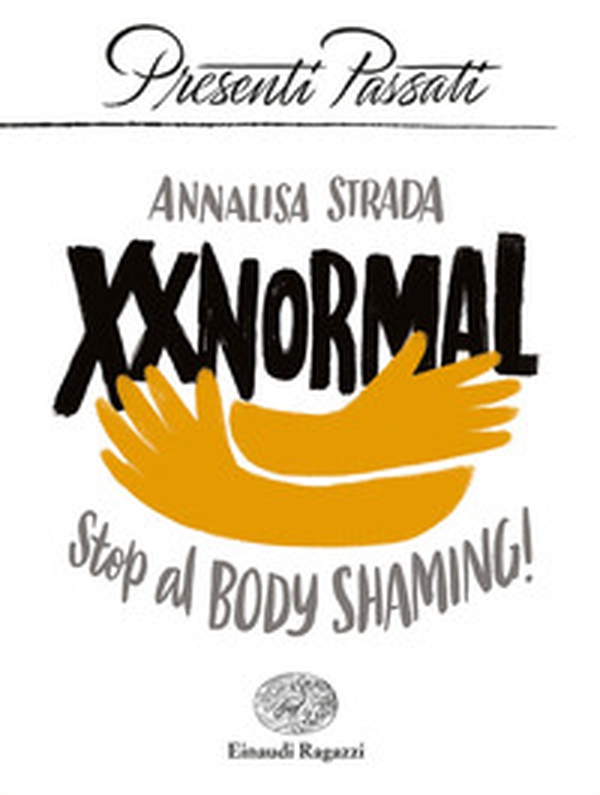 XXNormal. Stop al body shaming! - Librerie.coop XXNormal. Stop al body shaming! - Librerie.coop