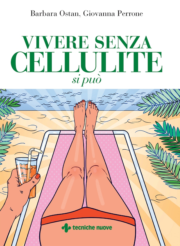 Vivere senza cellulite si può - Librerie.coop Vivere senza cellulite si può - Librerie.coop