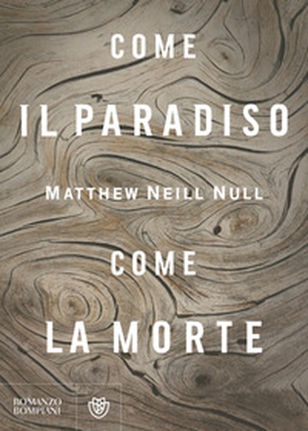 Come il paradiso, come la morte - Librerie.coop Come il paradiso, come la morte - Librerie.coop