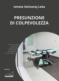 Presunzione di colpevolezza - Librerie.coop Presunzione di colpevolezza - Librerie.coop
