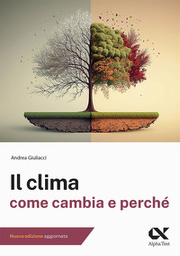 Il clima. Come cambia e perché - Librerie.coop Il clima. Come cambia e perché - Librerie.coop