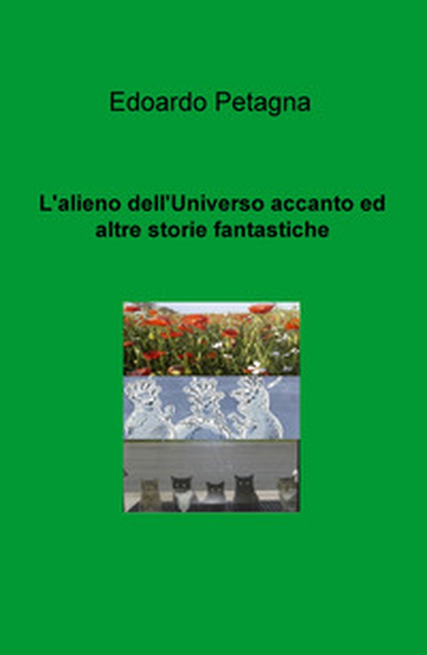 L'alieno dell'universo accanto ed altre storie fantastiche - Librerie.coop L'alieno dell'universo accanto ed altre storie fantastiche - Librerie.coop