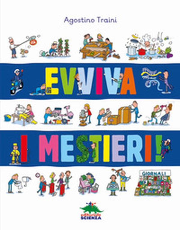 Evviva i mestieri! - Librerie.coop Evviva i mestieri! - Librerie.coop