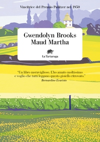 Maud Martha - Librerie.coop Maud Martha - Librerie.coop