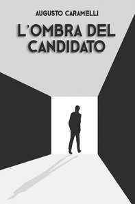 L&#39;OMBRA DEL CANDIDATO - Librerie.coop