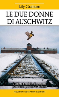 Le due donne di Auschwitz - Librerie.coop Le due donne di Auschwitz - Librerie.coop