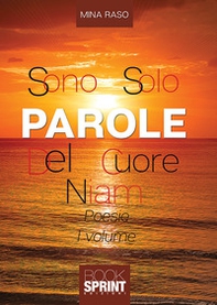 Sono solo parole del cuore. Niam - Vol. 1 - Librerie.coop