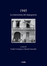 1945. La transizione del dopoguerra - Librerie.coop
