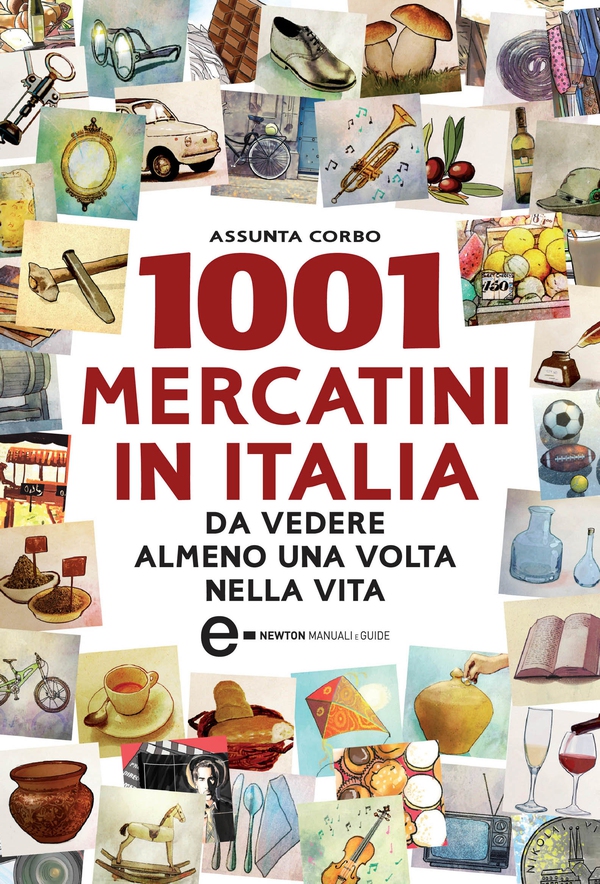 1001 mercatini in Italia - Librerie.coop 1001 mercatini in Italia - Librerie.coop