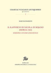 Rapporto di Nicola Di Bojano (Morea 1361). Edizione e studio linguistico - Librerie.coop