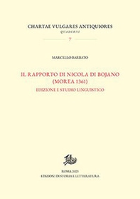 Rapporto di Nicola Di Bojano (Morea 1361). Edizione e studio linguistico - Librerie.coop