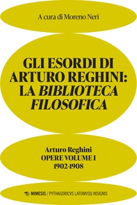 Gli esordi di Arturo Reghini: la biblioteca filosofica - Librerie.coop
