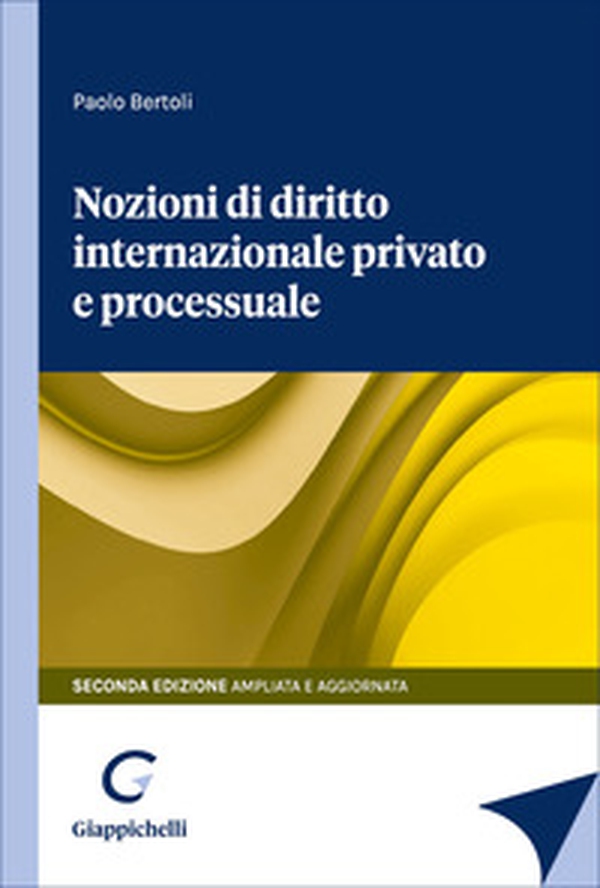 Nozioni di diritto internazionale privato e processuale - Librerie.coop
