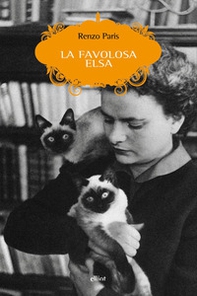 La favolosa Elsa - Librerie.coop La favolosa Elsa - Librerie.coop