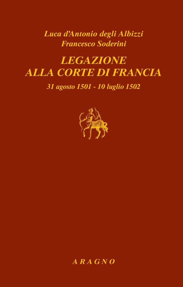Legazione alla corte di Francia - Librerie.coop Legazione alla corte di Francia - Librerie.coop