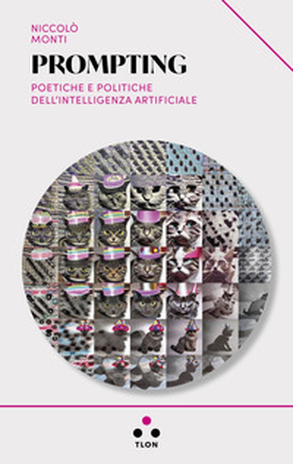 Prompting. Poetiche e politiche dell'intelligenza artificiale - Librerie.coop Prompting. Poetiche e politiche dell'intelligenza artificiale - Librerie.coop