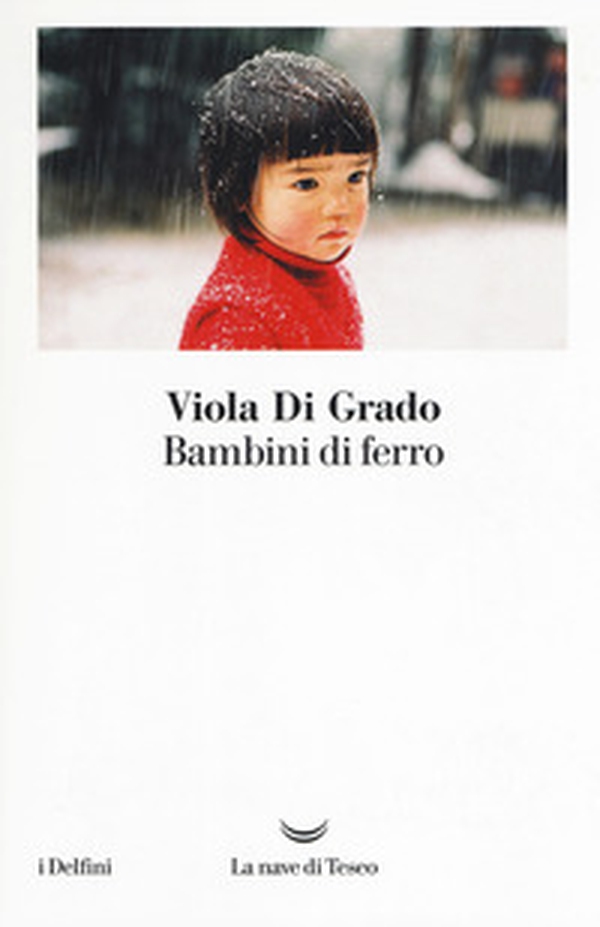 Bambini di ferro - Librerie.coop Bambini di ferro - Librerie.coop