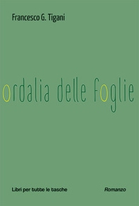 Ordalia delle foglie - Librerie.coop Ordalia delle foglie - Librerie.coop