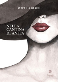 Nella cantina di Anita - Librerie.coop