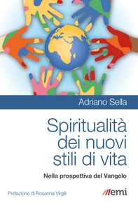 Spiritualità dei nuovi stili di vita - Librerie.coop Spiritualità dei nuovi stili di vita - Librerie.coop