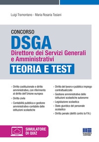 Concorso DSGA Direttore dei Servizi Generali e Amministrativi. Teoria e test - Librerie.coop Concorso DSGA Direttore dei Servizi Generali e Amministrativi. Teoria e test - Librerie.coop