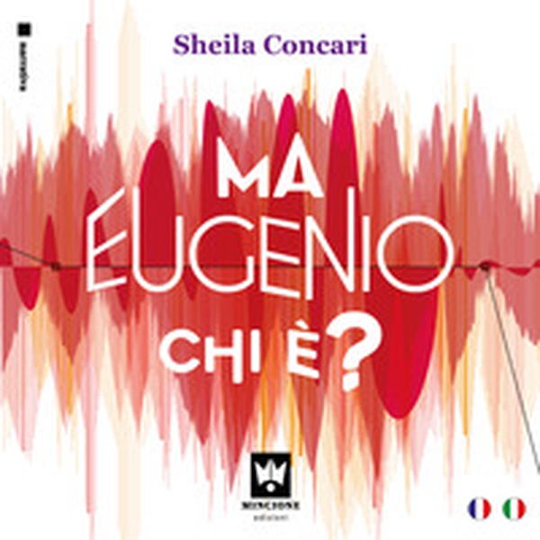 Ma Eugenio chi è? - Librerie.coop Ma Eugenio chi è? - Librerie.coop