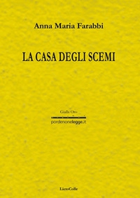 La casa degli scemi - Librerie.coop