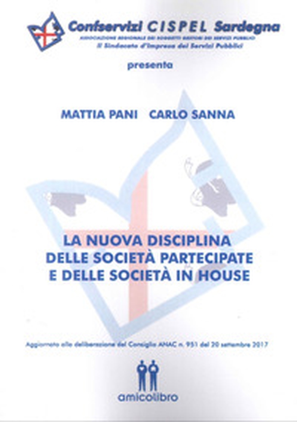 La nuova disciplina delle società partecipate e delle società in house - Librerie.coop La nuova disciplina delle società partecipate e delle società in house - Librerie.coop