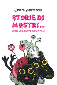 Storie di mostri... quelle che ancora non conosci! - Librerie.coop