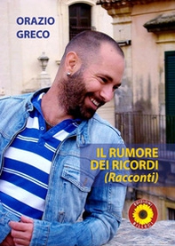 Il rumore dei ricordi - Librerie.coop