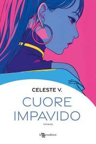 Cuore impavido - Librerie.coop