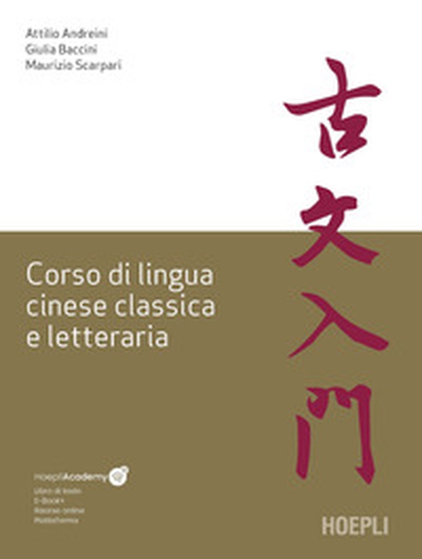 Corso di lingua cinese classica e letteraria - Librerie.coop Corso di lingua cinese classica e letteraria - Librerie.coop