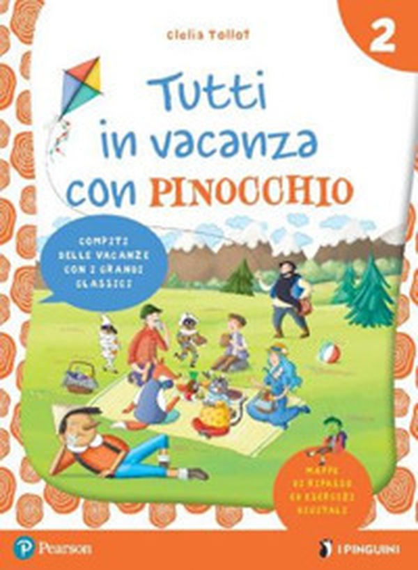 Tutti in vacanza con Pinocchio. Per la Scuola elementare - Vol. 2 - Librerie.coop Tutti in vacanza con Pinocchio. Per la Scuola elementare - Vol. 2 - Librerie.coop